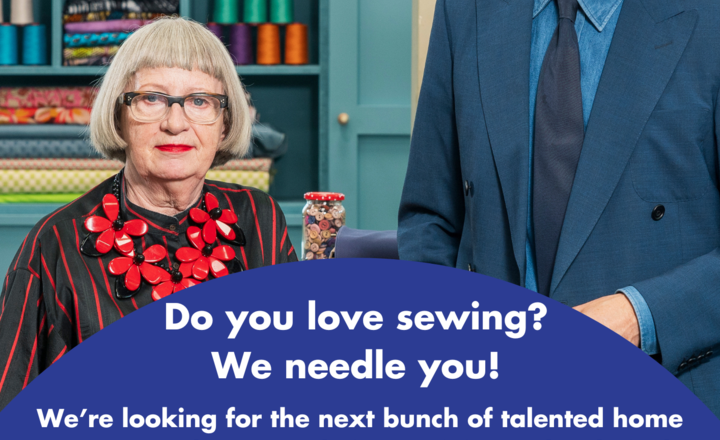 Image of The Great British Sewing Bee Application Open!